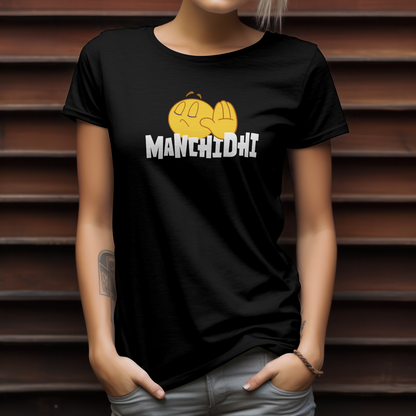 Manchidhi! Unisex Telugu T-shirt