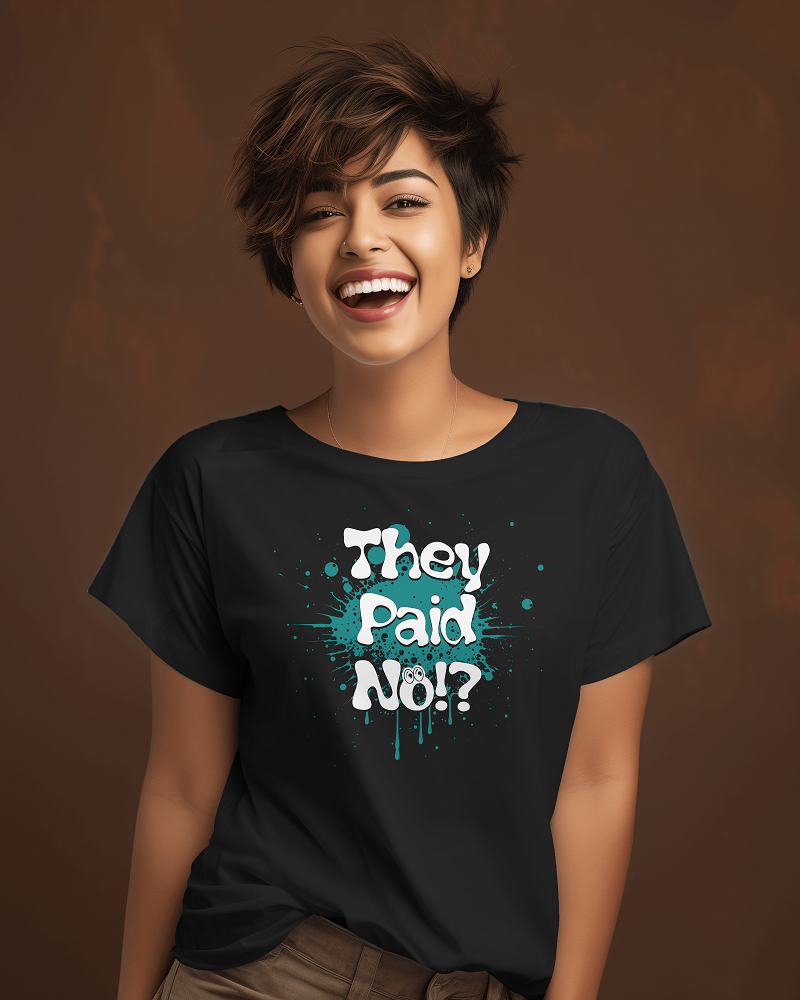 They Paid No? Unisex T-shirt